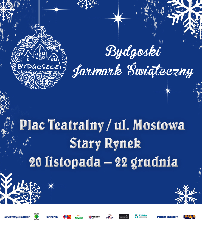 Bydgoski Jarmark Świąteczny zaprasza – największy jarmark w regionie i jedyny w Polsce 