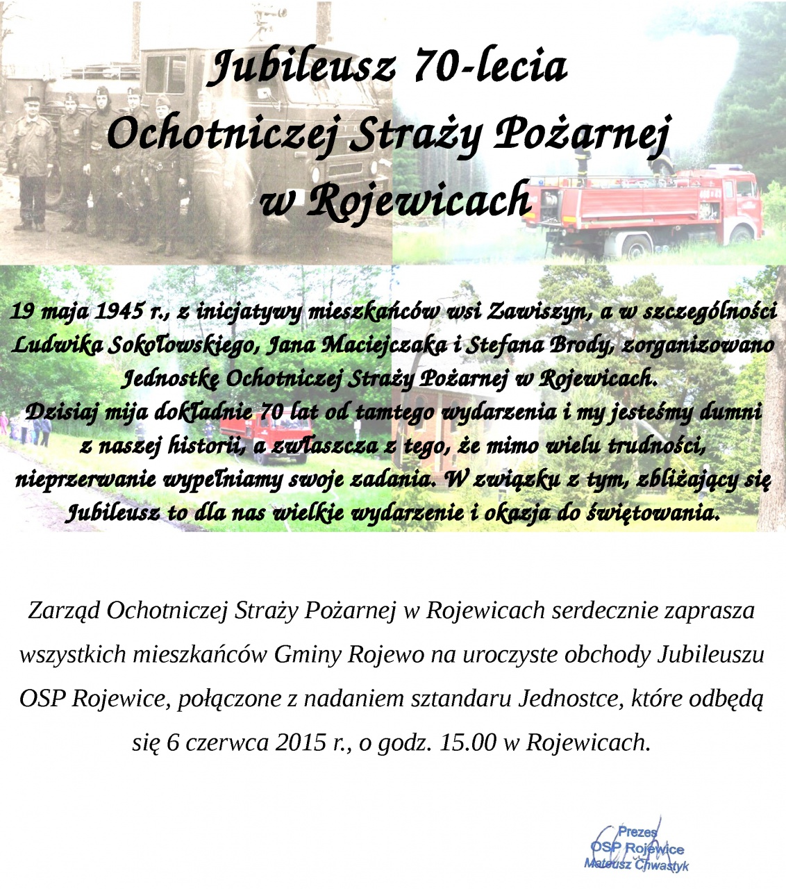 Obchody Jubileuszu 70 - lecia Ochotniczej Straży Pożarnej w Rojewicach